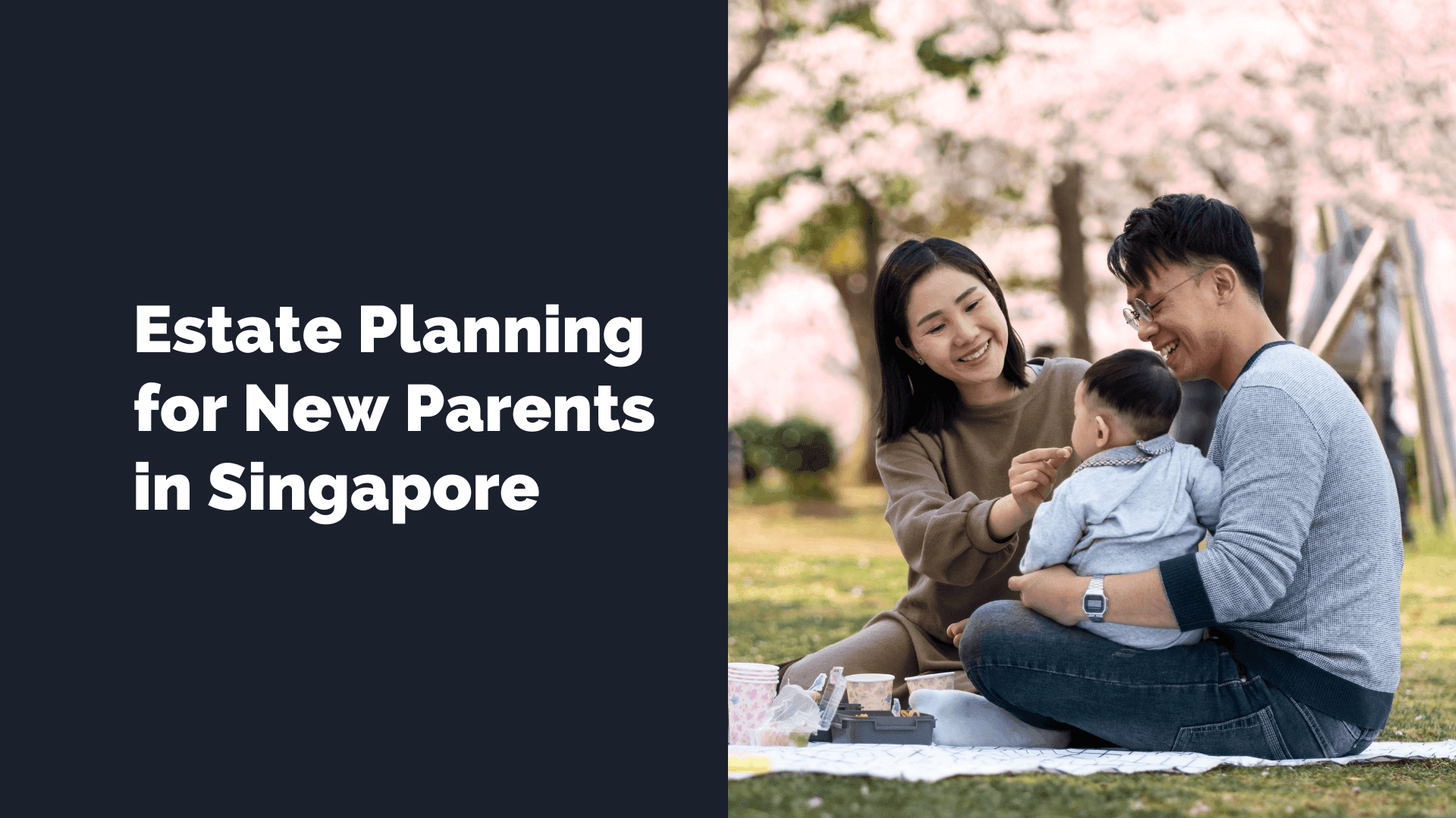 Estate Planning for New Parents in Singapore
